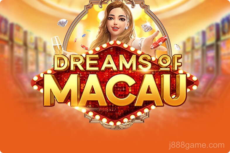 Dreams Of Macau